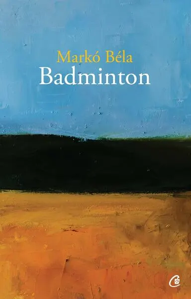Badminton - Paperback brosat - Markó Béla