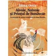 Aivoie, Naivoie si Printul de Bunavoie