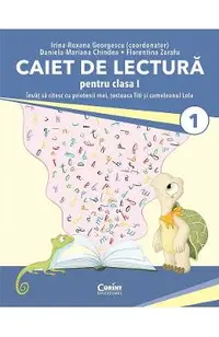 Caiet de lectura. Invat sa citesc cu prietenii mei, testoasa Titi si cameleonul Lola - Clasa 1