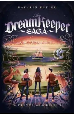 The Prince and the Blight (the Dream Keeper Saga Book 2)