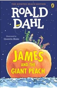 James and the Giant Peach: The Scented Peach Edition