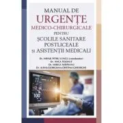 Manual de urgente medico-chirurgicale pentru scolile sanitare postliceale si asistentii medicali