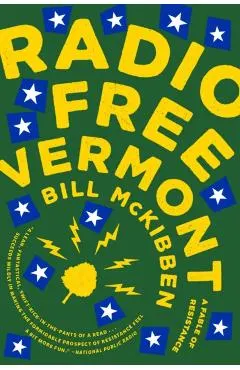 Radio Free Vermont: A Fable of Resistance