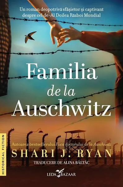 Familia de la Auschwitz - Paperback brosat - Shari J. Ryan