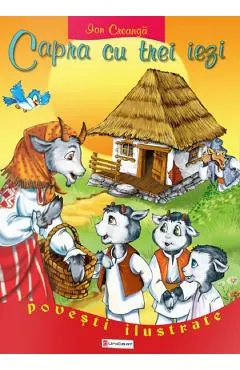 Capra cu trei iezi. Povesti ilustrate