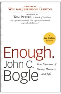 Enough.: True Measures of Money, Business, and Life