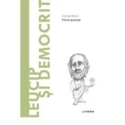 Volumul 40. Descopera Filosofia. Leucip si Democrit