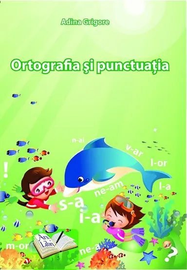 Ortografie si punctuatie