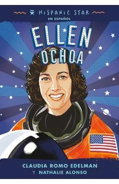 Hispanic Star En Español: Ellen Ochoa