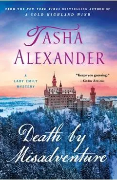 Death by Misadventure: A Lady Emily Mystery