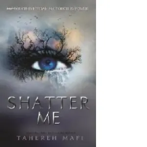 Shatter Me: Shatter Me 1