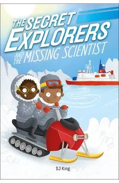 The Secret Explorers and the Missing Scientist