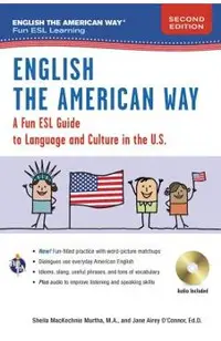 English the American Way: A Fun Guide to English Language 2nd Edition