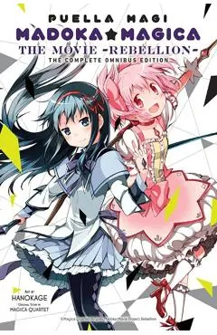 Puella Magi Madoka Magica: The Movie -Rebellion-: The Complete Omnibus Edition