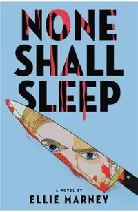 None Shall Sleep