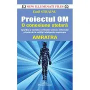 Proiectul OM. O conexiune stelara