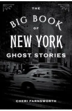 The Big Book of New York Ghost Stories