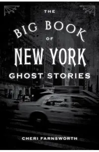 The Big Book of New York Ghost Stories