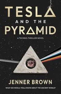 Tesla And The Pyramid