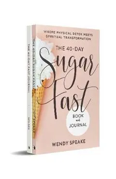 The 40-Day Fast Journal/The 40-Day Sugar Fast Bundle
