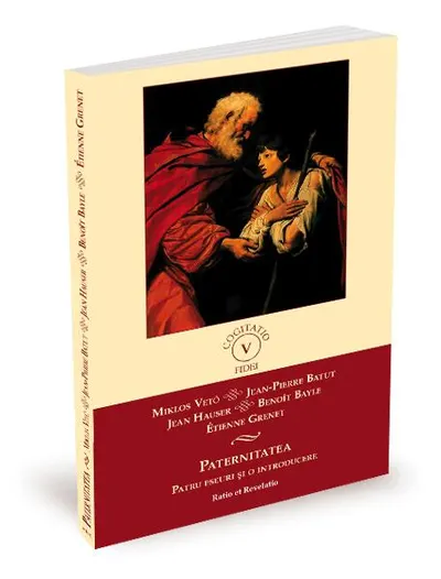 Paternitatea. Patru eseuri și o introducere - Paperback brosat - Benoiît Bayle, Étienne Grenet, Jean Hauser, Jean-Pierre Batut, Miklós Vetö