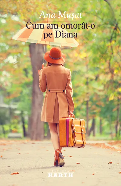 Cum am omorat-o pe Diana
