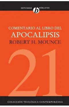 Comentario Al Libro del Apocalipsis = The Book of Revelation