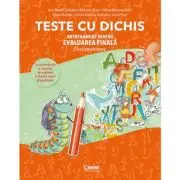 TESTE CU DICHIS. Antrenament pentru EVALUAREA FINALA - Clasa pregatitoare