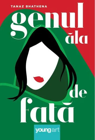 Genul ăla de fată - Hardcover - Tanaz Bhathena