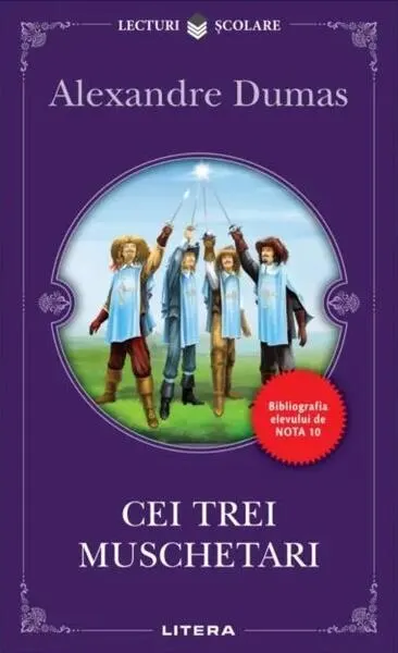 Cei trei mușchetari - Paperback brosat - Alexandre Dumas