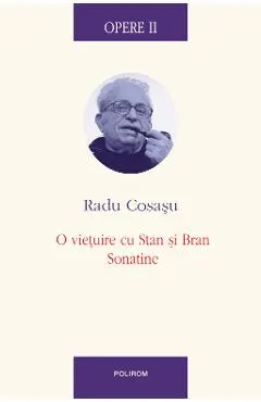 eBook Opere II. O vietuire cu stan si Bran, Sonatine