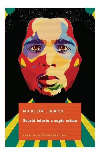 Scurtă istorie a șapte crime - Paperback brosat - Marlon James