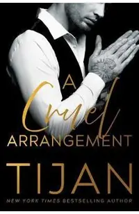 A Cruel Arrangement