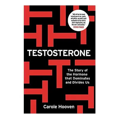Testosterone, Carole K. Hooven
