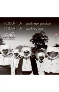 Romania - simplitatea pierduta