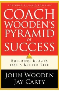 Coach Wooden's Pyramid of Success