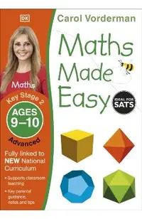Maths Made Easy Ages 9-10 Key Stage 2 Advanced