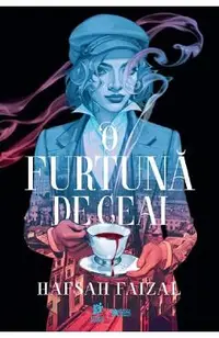 O furtuna de ceai. Seria Sange si ceai Vol.1