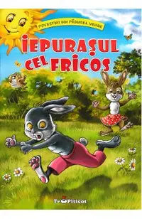 Iepurasul cel fricos (Povestiri din padurea verde)