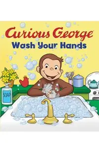 Curious George Wash Your Hands