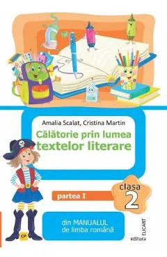 Calatorie prin lumea textelor literare - Clasa 2 Partea 1 - Caiet CP