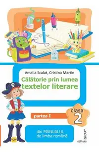 Calatorie prin lumea textelor literare - Clasa 2 Partea 1 - Caiet CP