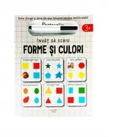 Invat sa scriu. Forme si culori. Scrie, sterge si rescrie, folosind carioca reutilizabila!