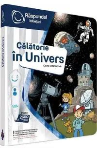 Carte interactiva: Raspundel Istetel. Calatorie in Univers