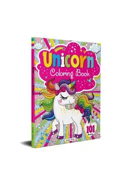 101 Unicorn Colouring Book: Fun Activity Colouring Book for Children