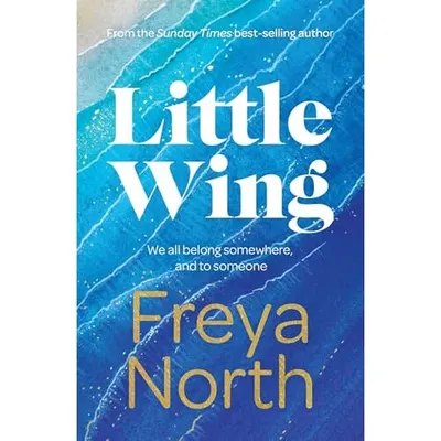 Little Wing A Beautifully Written, Emotional and Heartwarming Story