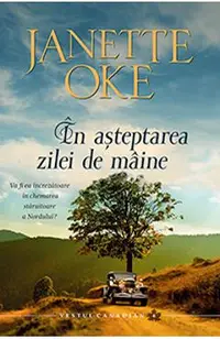 In asteptarea zilei de maine