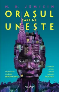 Orașul care ne unește (Vol. 1) - Paperback brosat - N.K. Jemisin