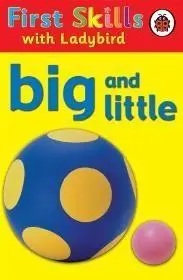 First Skills: Big and little