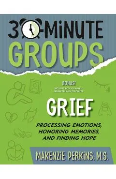 30-Minute Groups: Grief